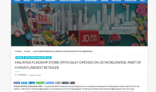 MALAYSIA FLAGSHIP STORE OFFICIALLY OPENED ON JD WORLDWIDE, PART OF CHINA’S LARGEST RETAILER
